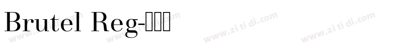 Brutel Reg字体转换